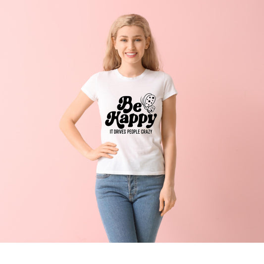 Be happy it Drives People Crazy Mental Health Awareness Butterfly